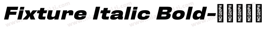 Fixture Italic Bold字体转换